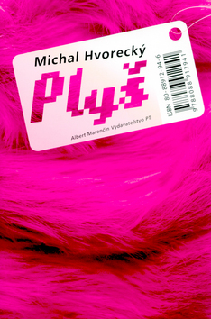 Plyš - Michal Hvorecký