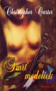 Smrť modeliek - Christopher Carter