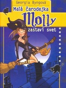 Malá čarodejka Molly zastaví svet - Georgia Byngová