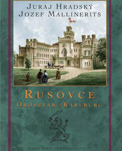 Rusovce Oroszvár - Karlburg - Juraj Hradský