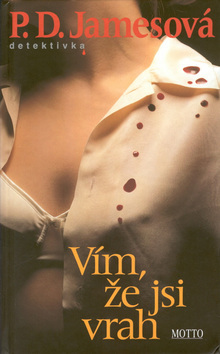 Vím, že jsi vrah - P. D. James