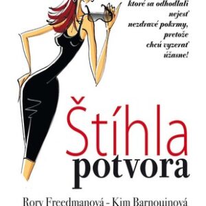Štíhla potvora - Freedmanová-Kim Barnouinová