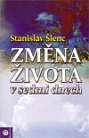 Změna života v sedmi dnech - _