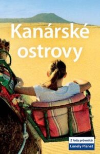 Kanárske ostrovy - Lonely Planet - Kolektív autorov