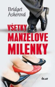Všetky manželove milenky - Bridget Asher