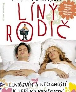 Líný rodič - Tom Hodgkinson