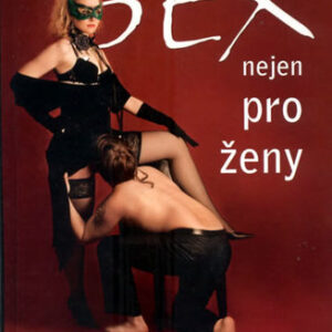 Sex nejen pro ženy - Libuše Konopová