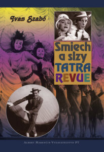 Smiech a slzy Tatra revue - Ivan Szabó