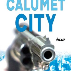 Calumet City - Charlie Newton