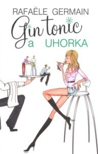 Gin tonic a uhorka - Rafaële Germain
