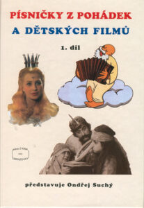 Písničky z pohádek a dětských filmů 1.díl - Ondřej Suchý