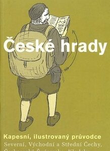 České hrady - kapesní, ilustrovaný průvodce, 1.díl - Vladimír Peša