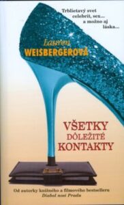 Všetky dôležité kontakty - Lauren Weisberger