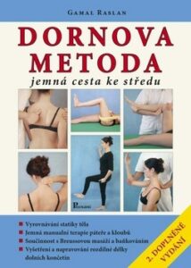 Dornova metoda jemná cesta ke středu - Gamal Raslan