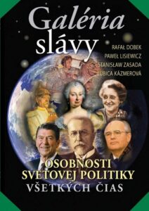 Galéria slávy - Osobnosti svetovej politiky všetkých čias - Kolektív autorov, Rafael Dobek