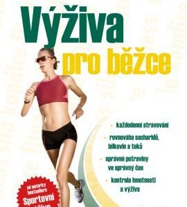 Výživa pro běžce - Nancy Clark