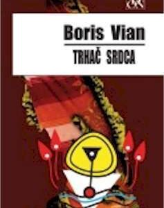 Trhač srdca - Boris Vian