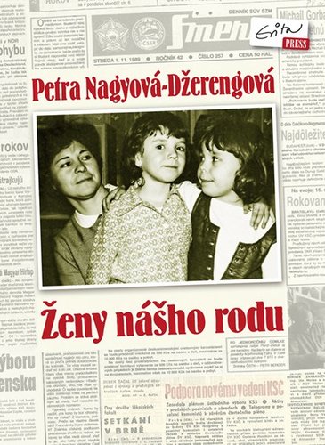 Ženy nášho rodu - Petra Nagyová Džerengová