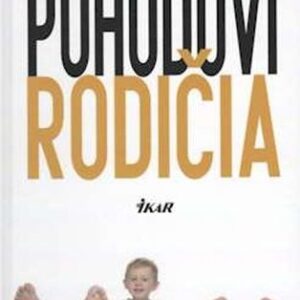 Pohodoví rodičia - Tom Hodgkinson