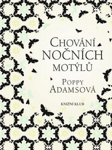 Chování nočních motýlů - Poppy Adamsová