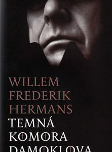 Temná komora Damoklova - Willem Frederik Hermans