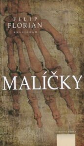Malíčky - Filip Florian
