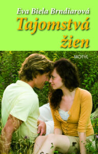 Tajomstvá žien - Eva Biela Brndiarová