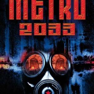 Metro 2033 - Dmitry Glukhovsky