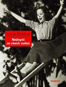 Nejlepší ze všech světů - Irena Brežná