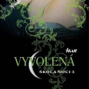 Škola noci 3: Vyvolená - Kristin Cast