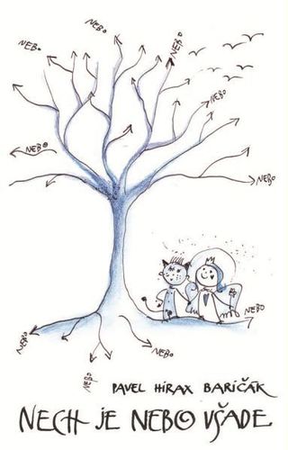 Nech je nebo všade - Pavel Hirax Baričák