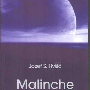 Malinche - Jozef Hvišč