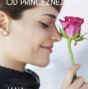 Lekcia od princeznej - Jana Benková