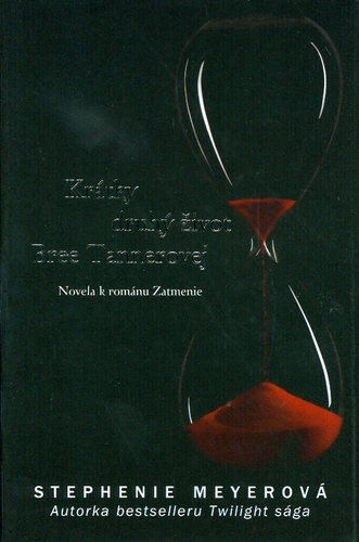 Krátky druhý život Bree Tannerovej - Stephenie Meyer