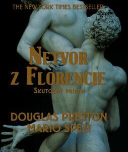 Netvor z Florencie - Douglas Preston
