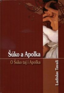Šúko a Apolka - Ladislav Tavali