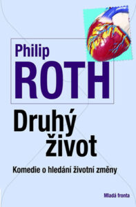 Druhý život - Philip Roth
