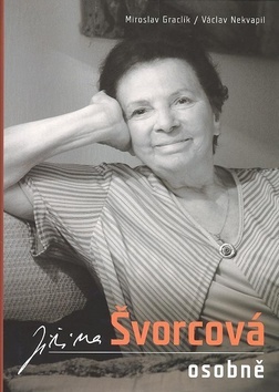 Jiřina Švorcová osobně -