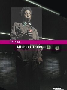 Do dna - Michael Thomas