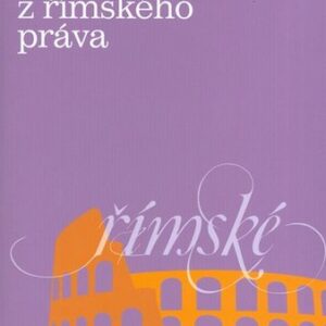 Praktikum z římského práva - Kamila Bubelová