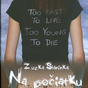 Na počiatku bolo koleso - Zuzka Slaninka