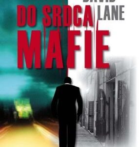 Do srdca mafie - David Lane