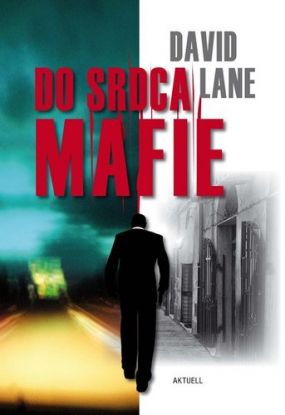 Do srdca mafie - David Lane