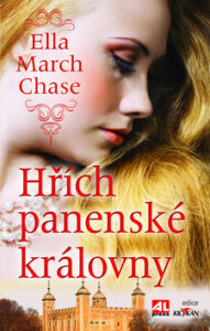 Hřích panenské královny - Ella March Chase