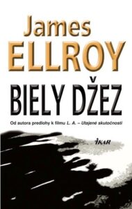 Biely džez - James Ellroy