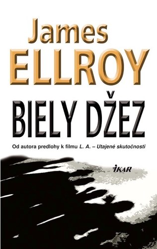 Biely džez - James Ellroy