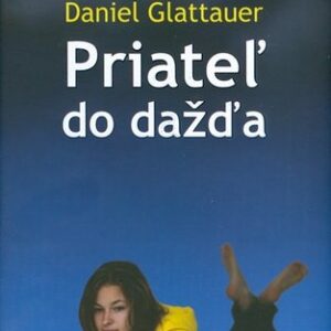 Priateľ do dažďa - Daniel Glattauer