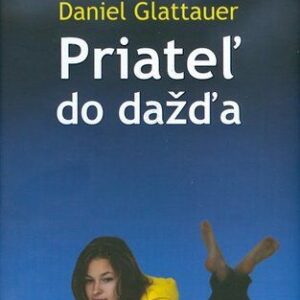 Priateľ do dažďa - Daniel Glattauer