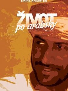 Život po arabsky - Emíre Khidayer