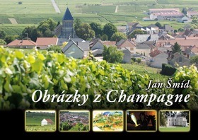 Obrázky z Champagne - Jan Šmíd